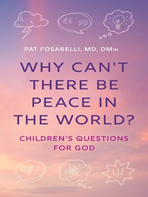 cover image of Why Can't There Be Peace in the World?